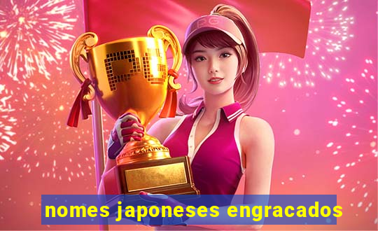 nomes japoneses engracados